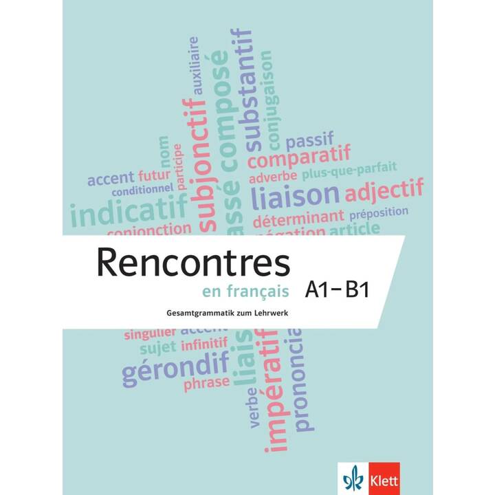 Rencontres en français A1-B1. Grammatik