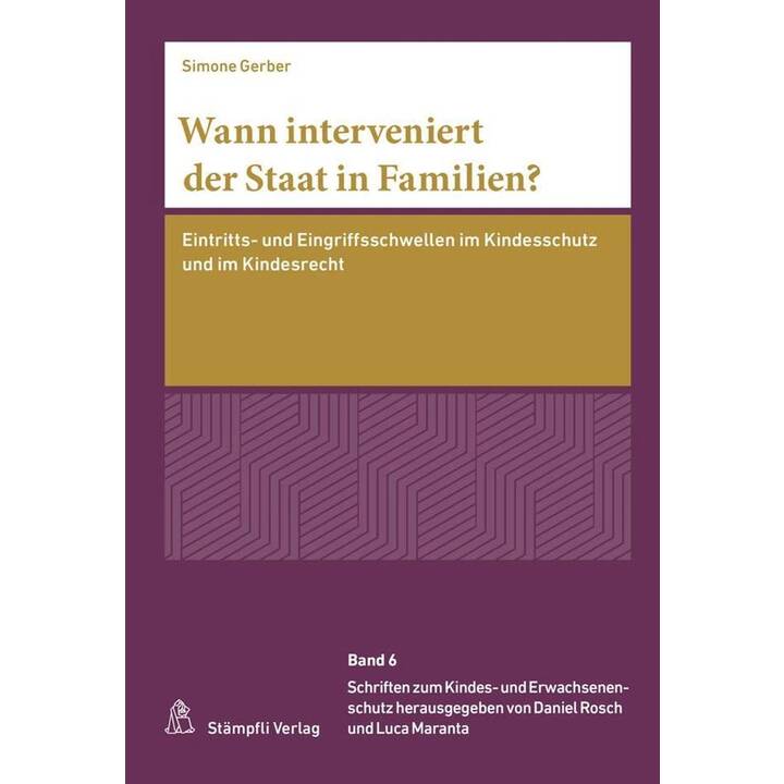 Wann interveniert der Staat in Familien?