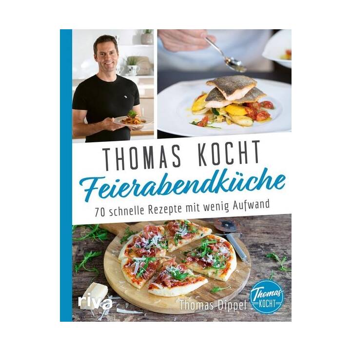 Thomas kocht: Feierabendküche