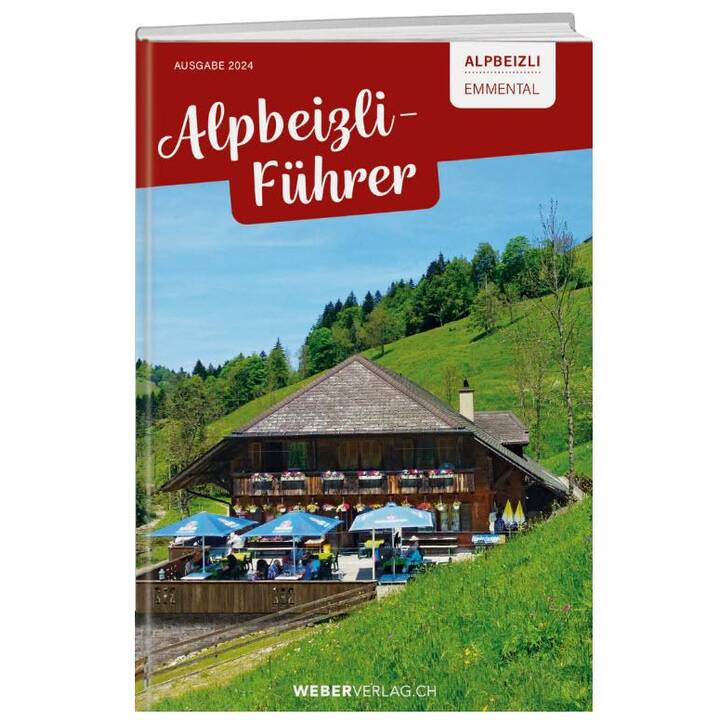Alpbeizli-Führer Emmental