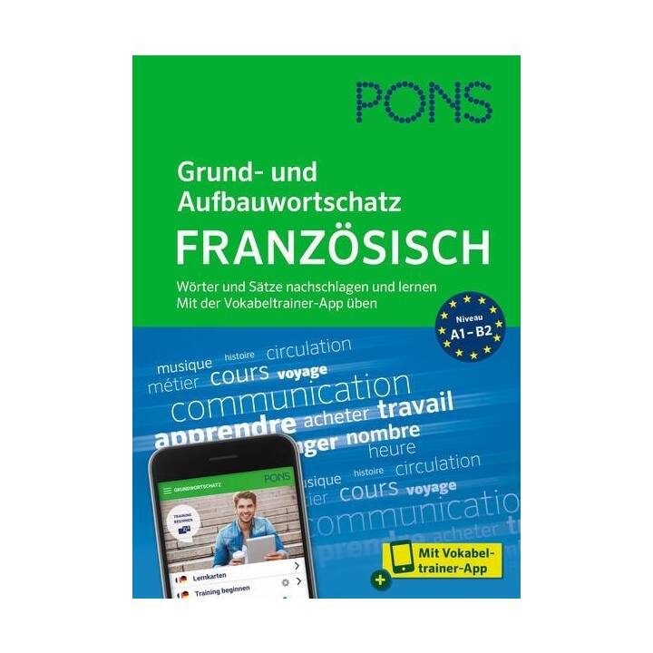 Grund- und Aufbauwortschatz Französisch