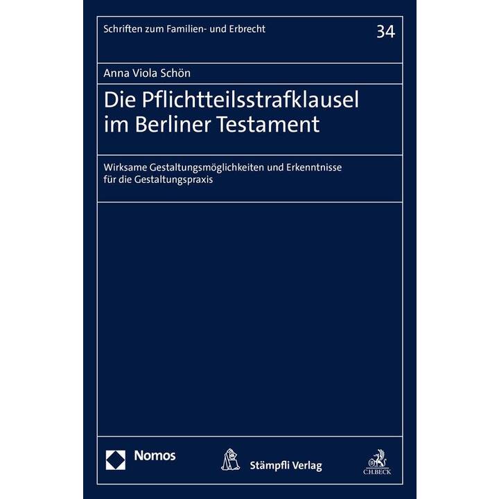 Die Pflichtteilsstrafklausel im Berliner Testament