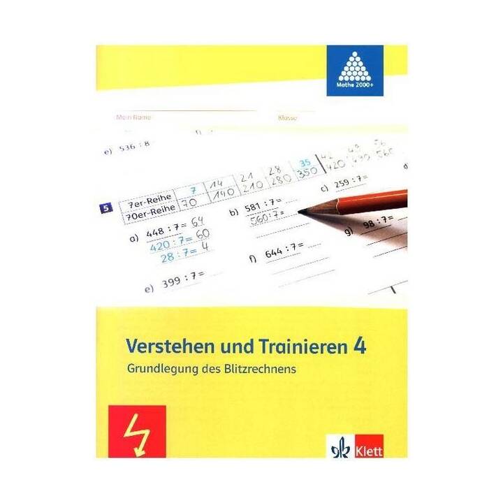 Mathe 2000. Verstehen und Trainieren. Schülerarbeitsheft 4. Schuljahr