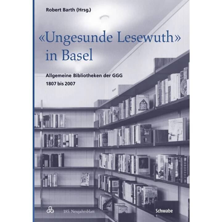 'Ungesunde Lesewuth' in Basel