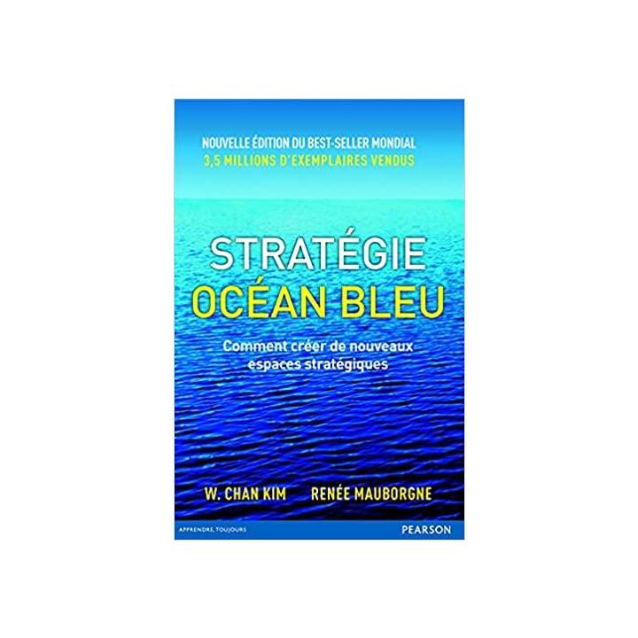 Stratégie Océan Bleu 2e éd