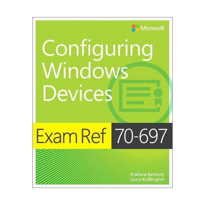 Exam Ref 70-697 Configuring Windows Devices