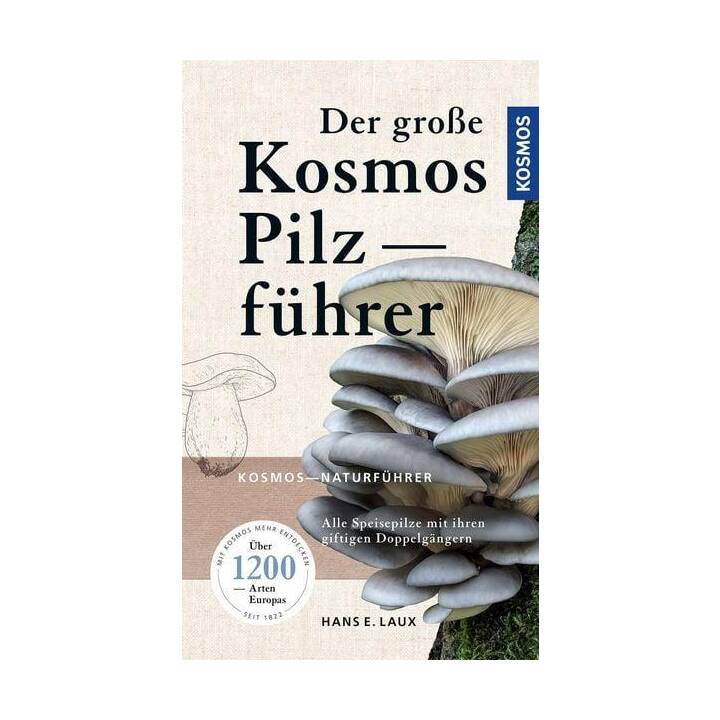 Der grosse Kosmos Pilzführer