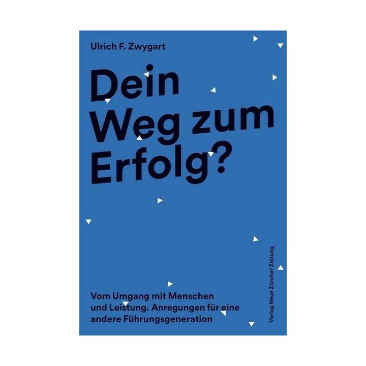 Dein Weg zum Erfolg?