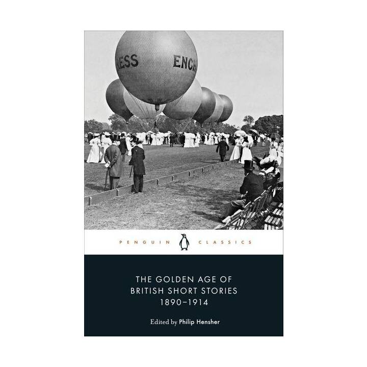 The Golden Age of British Short Stories 1890-1914