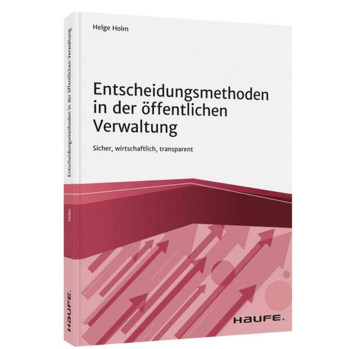 Entscheidungsmethoden in der öffentlichen Verwaltung