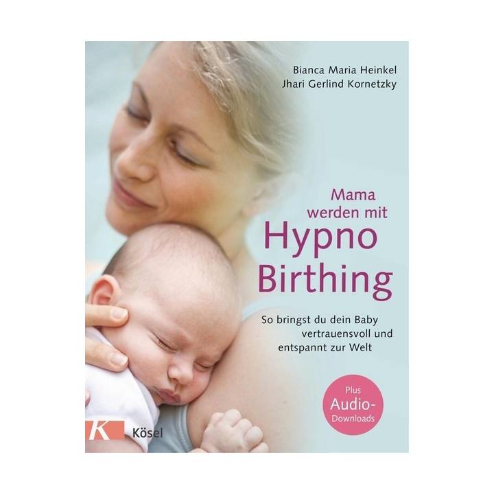 Mama werden mit Hypnobirthing