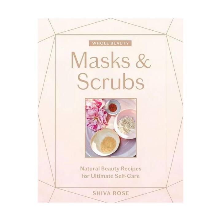Whole Beauty: Masks & Scrubs