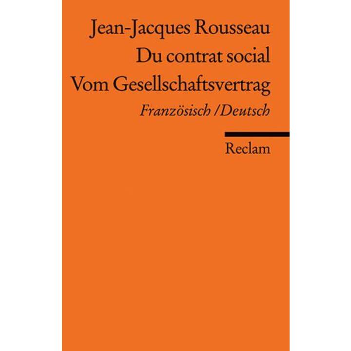 Du contrat social / Vom Gesellschaftsvertrag