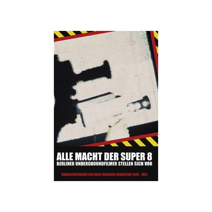 Alle Macht der Super 8 - Berliner Undergroundfilmer stellen sich vor (DE)