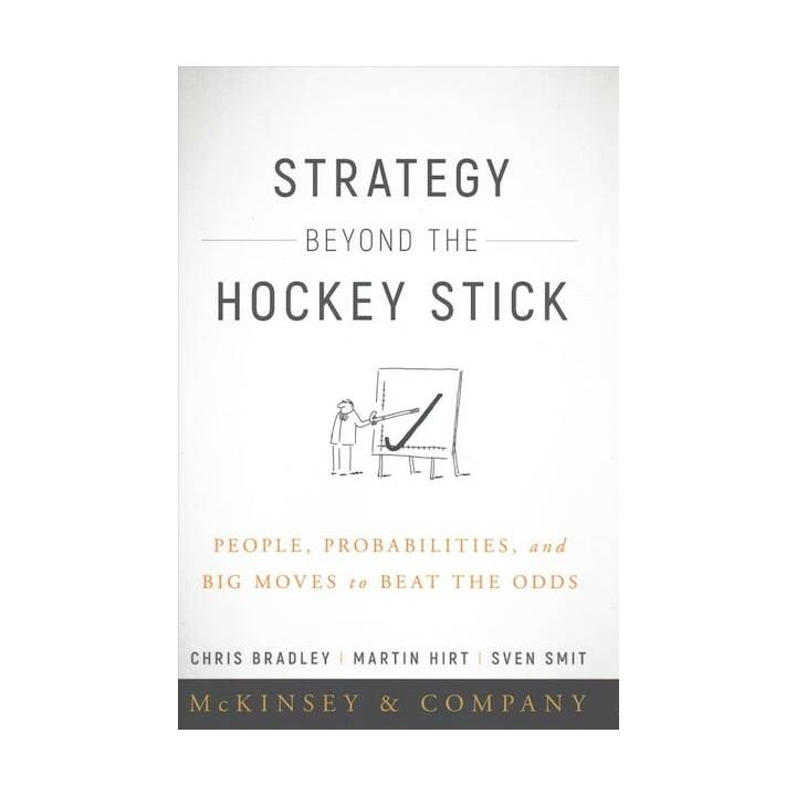 Strategy Beyond the Hockey Stick