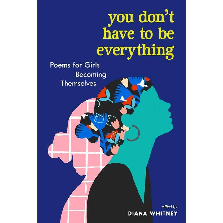 You Don't Have to Be Everything