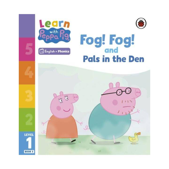 Learn with Peppa Phonics Level 1 Book 5 - Fog! Fog! and In the Den