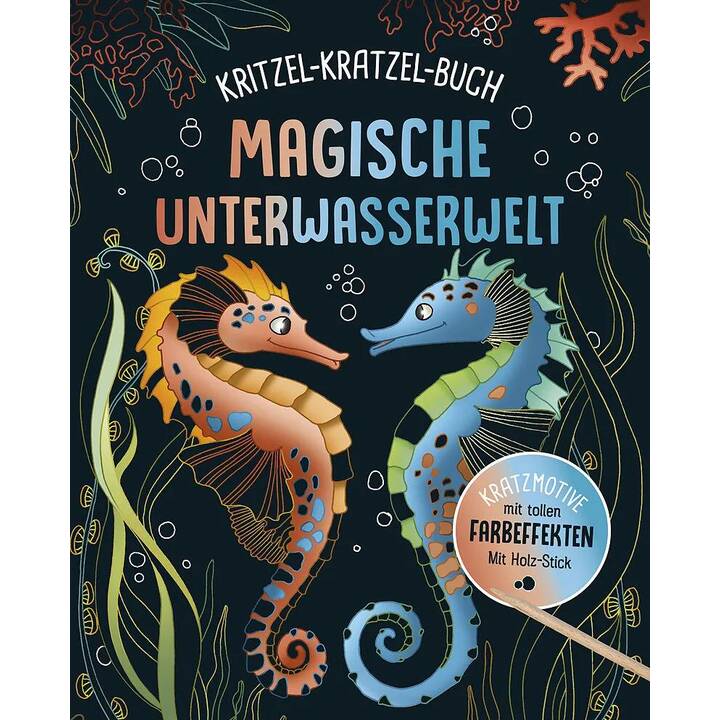 Magische Unterwasserwelt - Kritzel-Kratzel-Buch für Kinder ab 7 Jahren