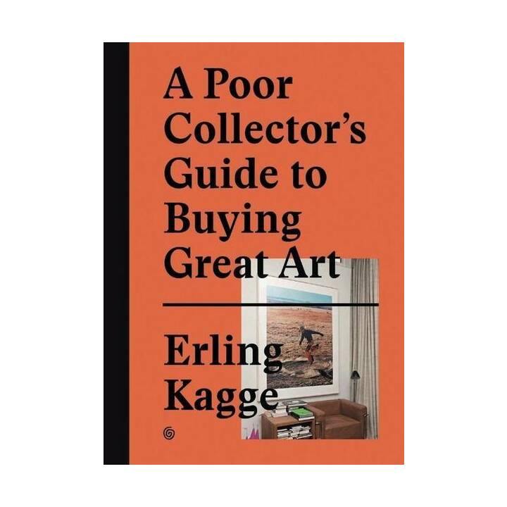 A Poor Collector’s Guide to Buying Great Art