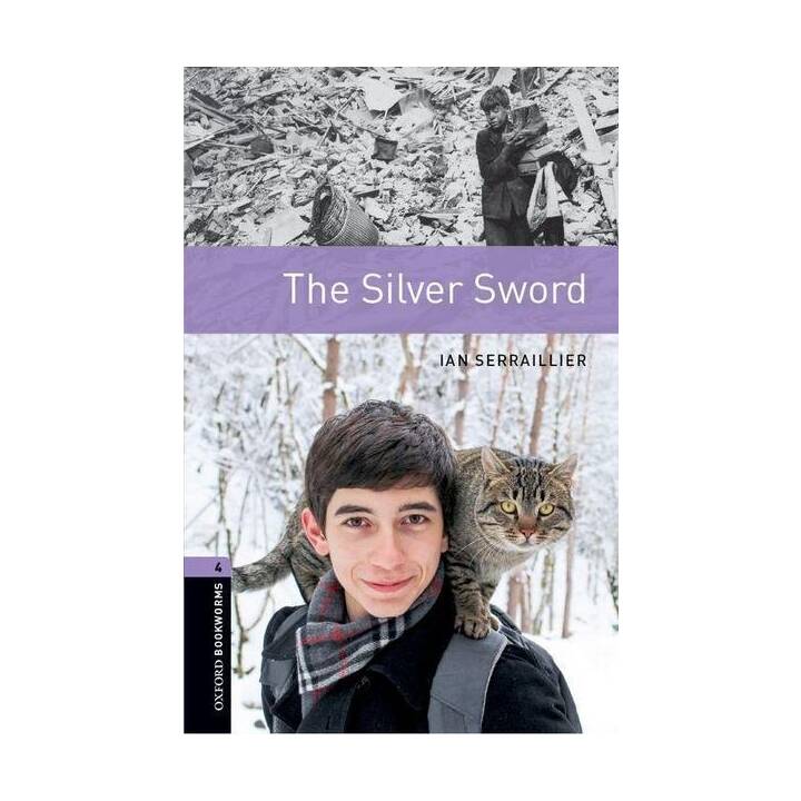 Oxford Bookworms Library: Level 4:: The Silver Sword