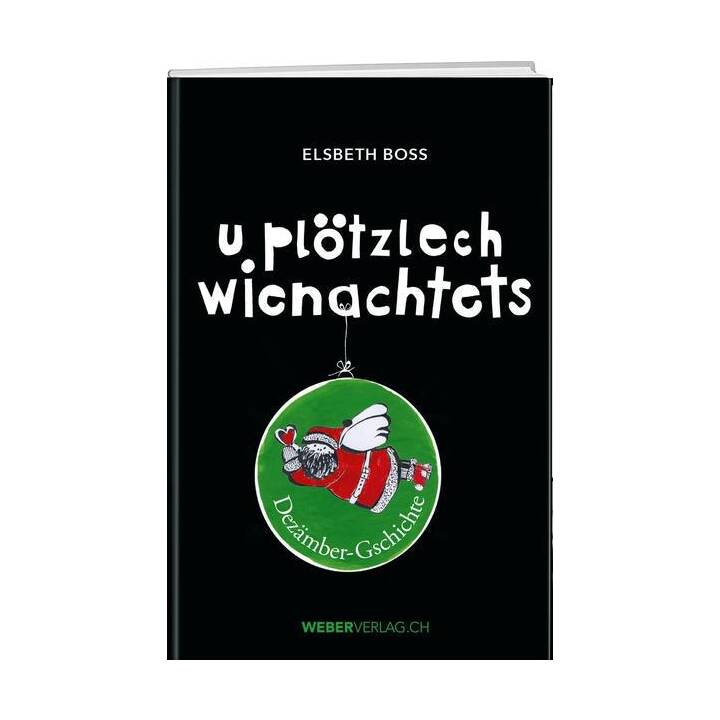 U plötzlech wienachtets