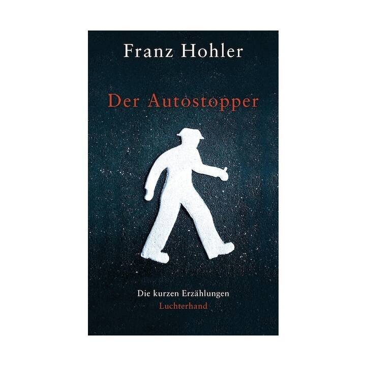 Der Autostopper