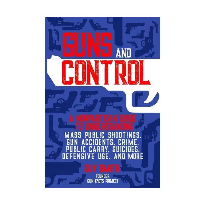 Guns and Control