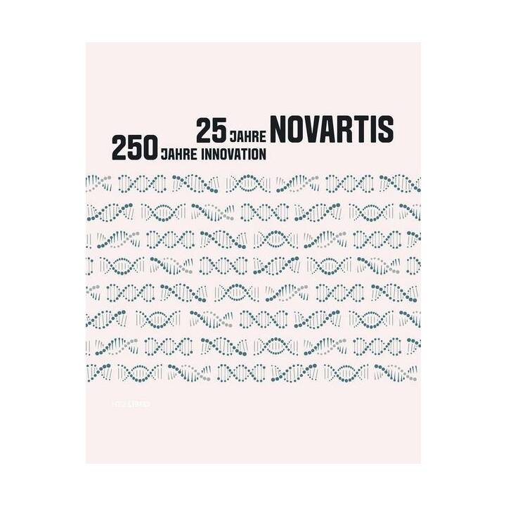 25 Jahre Novartis - 250 Jahre Innovation