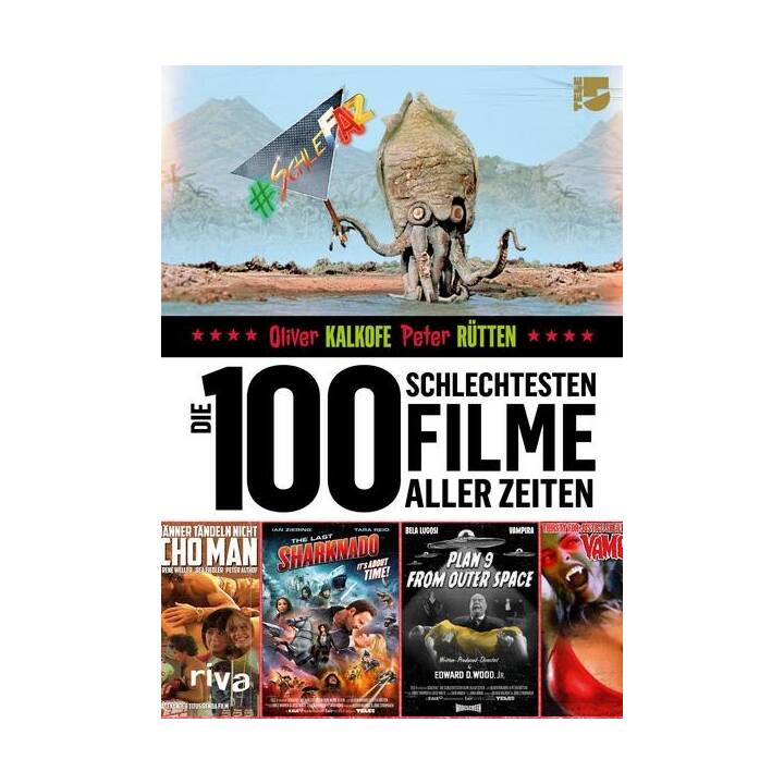 Die 100 schlechtesten Filme aller Zeiten