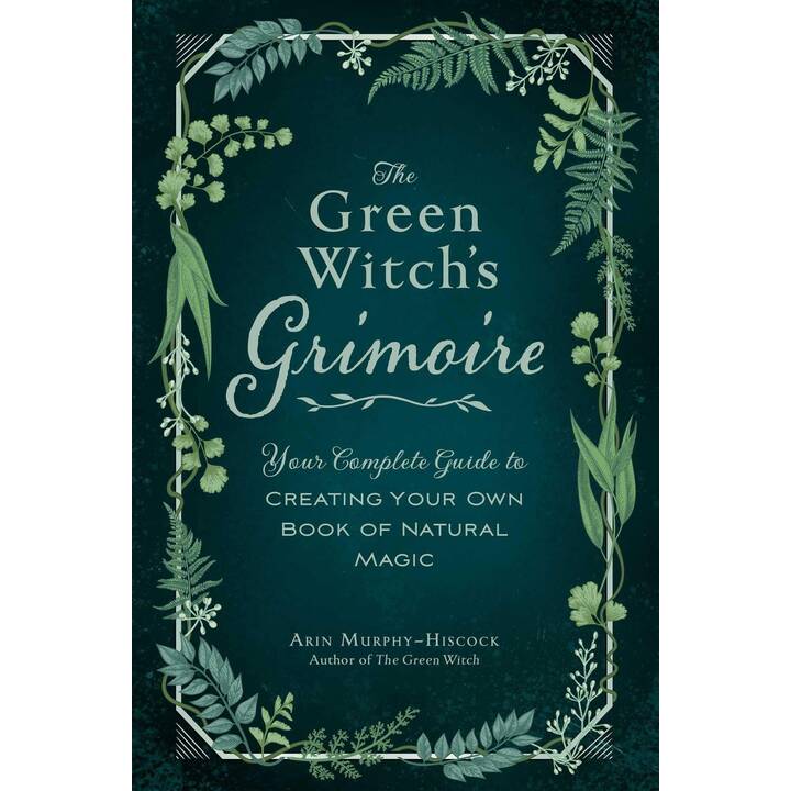 The Green Witch's Grimoire