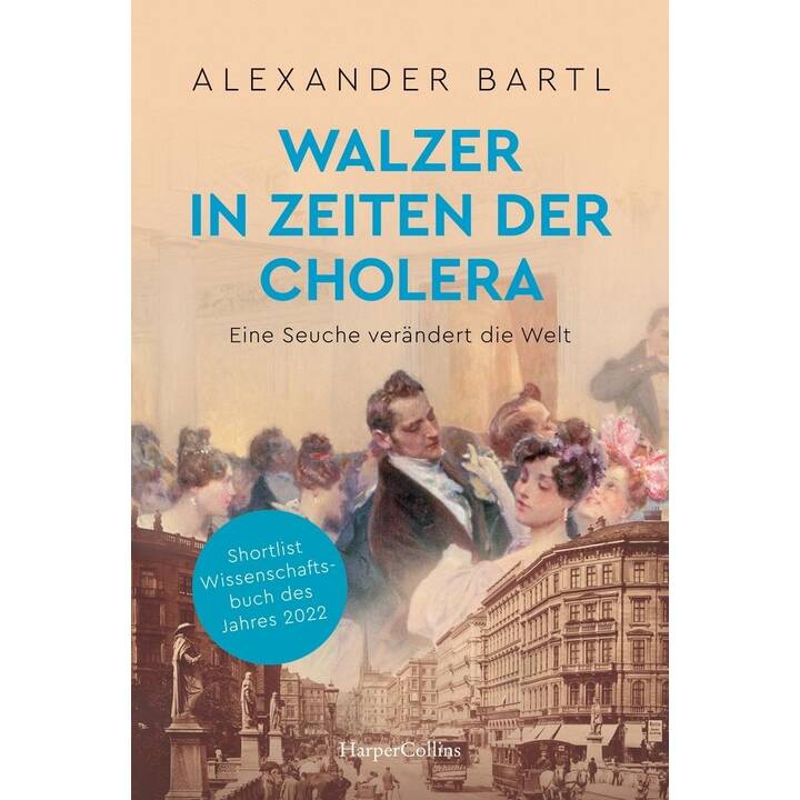 Walzer in Zeiten der Cholera