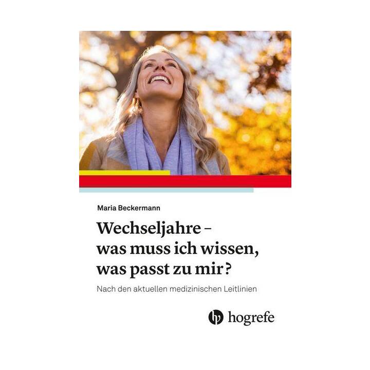 Wechseljahre - was muss ich jetzt wissen, was passt zu mir?