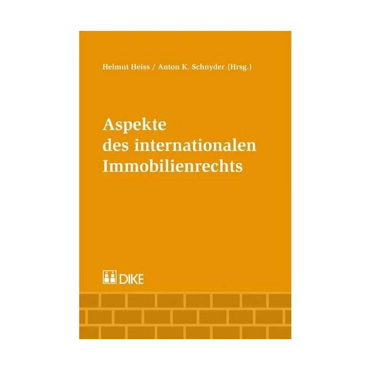 Aspekte des internationalen Immobilienrechts