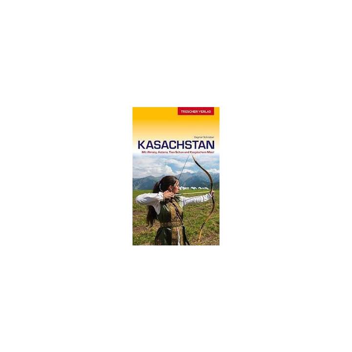 Reiseführer Kasachstan