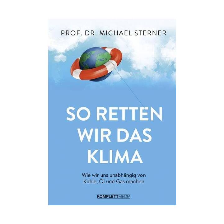 So retten wir das Klima