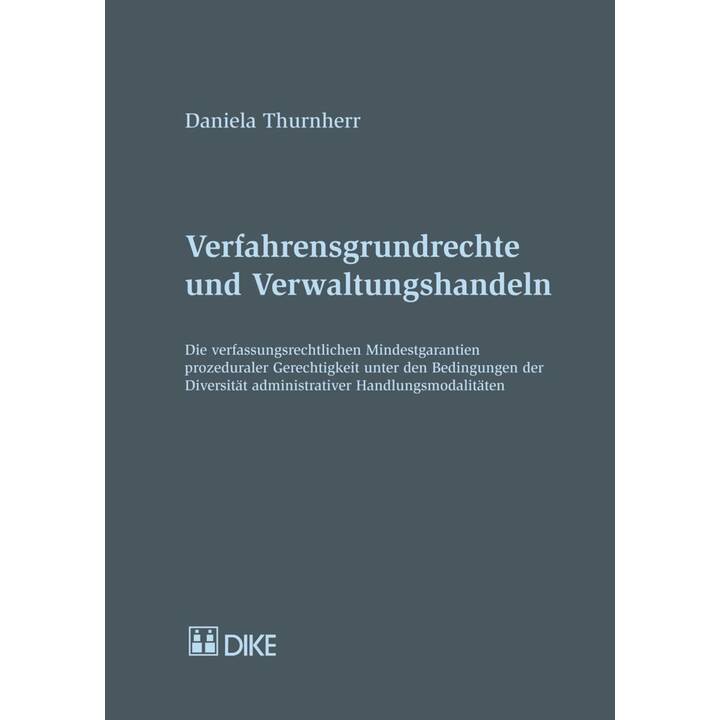 Verfahrensgrundrechte und Verwaltungshandlungen