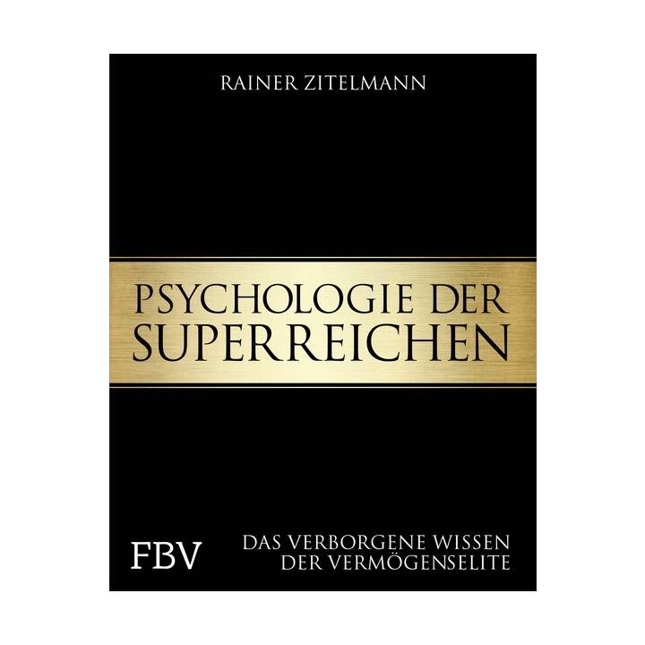 Psychologie Der Superreichen