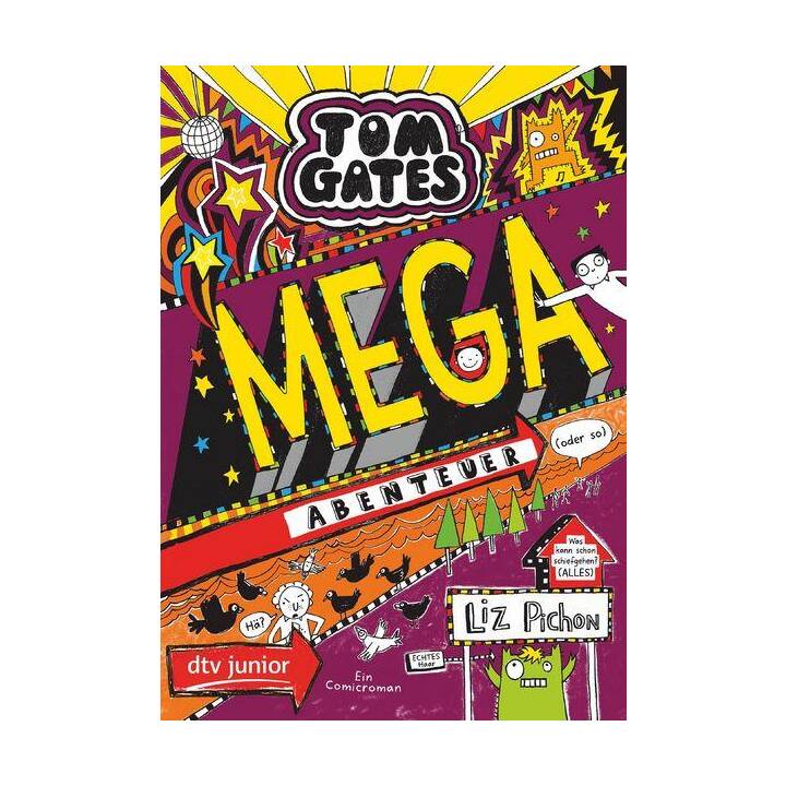 Tom Gates: Mega-Abenteuer (oder so)