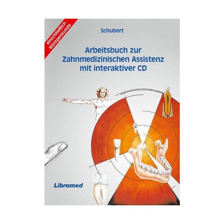 Arbeitsbuch zur Zahnmedizinischen Assistenz mit interaktiver CD