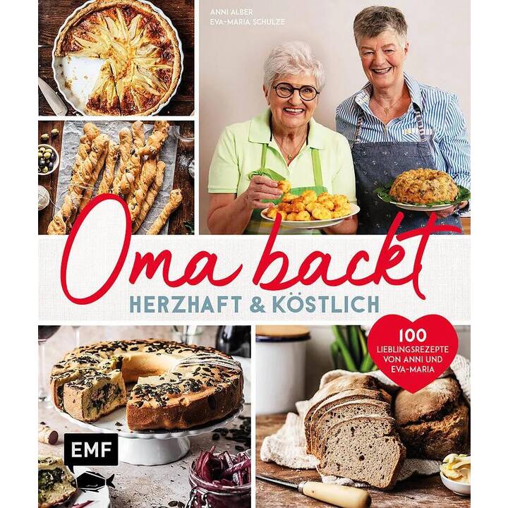 Oma backt: Herzhaft und köstlich