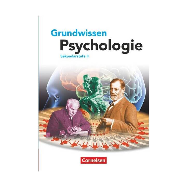 Grundwissen Psychologie - Sekundarstufe II, Schülerbuch