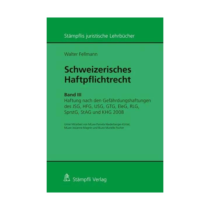 Schweizerisches Haftpflichtrecht