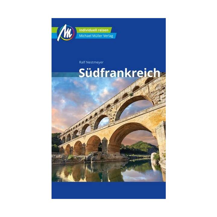 Südfrankreich Reiseführer Michael Müller Verlag