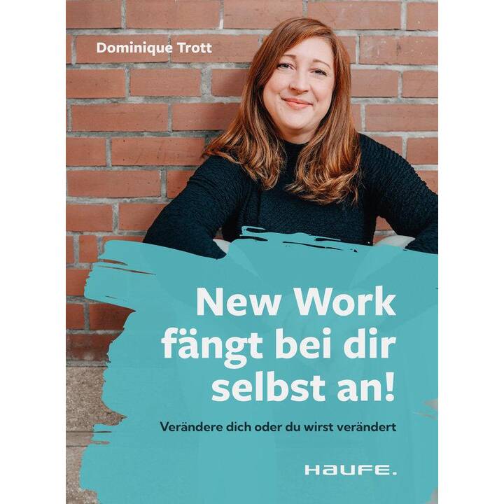 New Work fängt bei dir selbst an!