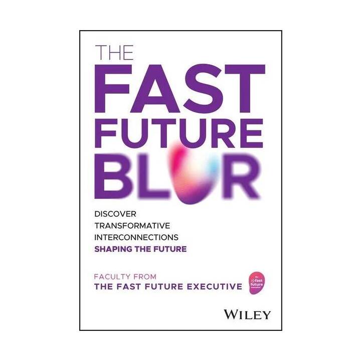 The Fast Future Blur