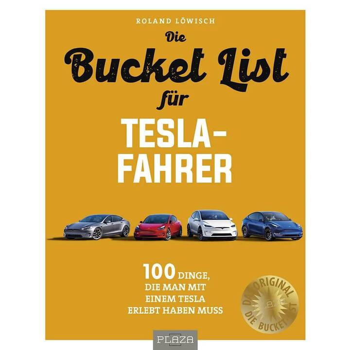 Die Bucket List für Tesla-Fahrer