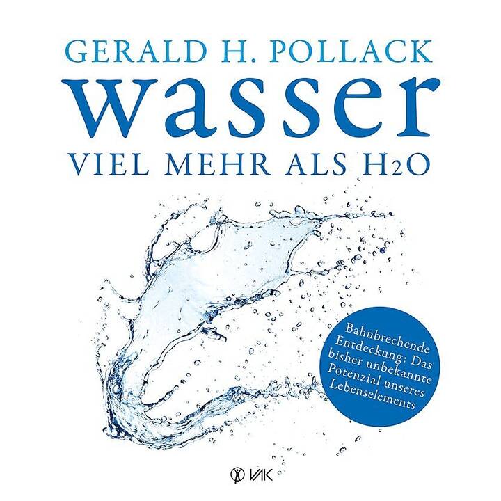 Wasser - viel mehr als H2O