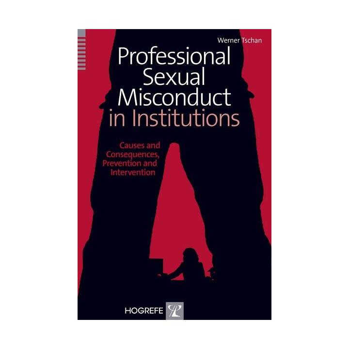Professional Sexual Misconduct in Institutions