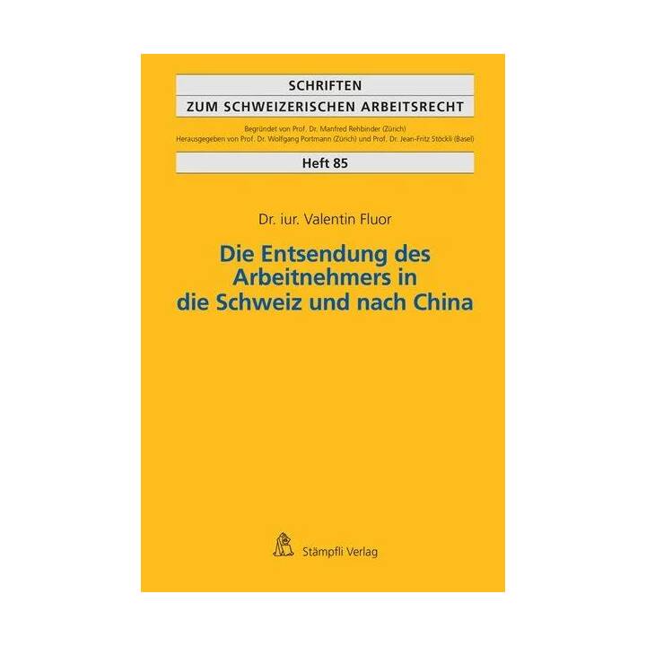 Die Entsendung des Arbeitnehmers in die Schweiz und nach China