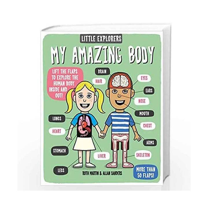 Little Explorers. My Amazing Body